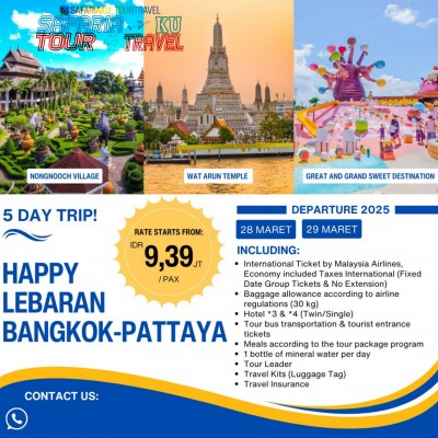 5D4N HAPPY LEBARAN BANGKOK-PATTAYA